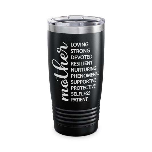 My Mother's Tumbler, 20oz